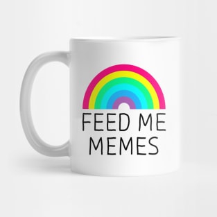 Feed Me Memes Mug